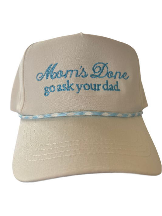 Mom’s Done Hat